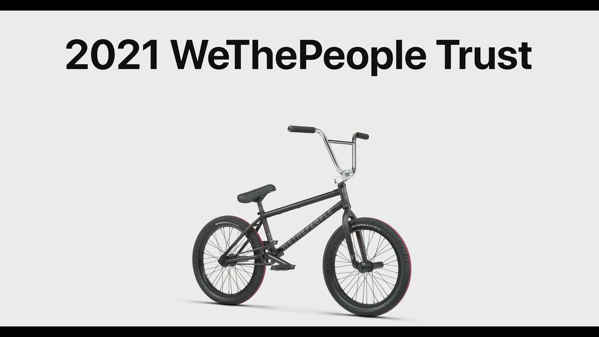 'Video thumbnail for 2021 Wethepeople Trust BMX Bike Review'
